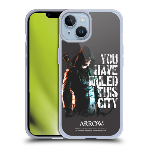 Arrow TV Series Graphics You Have Failed This City Soft Gel Case for Apple iPhone 14