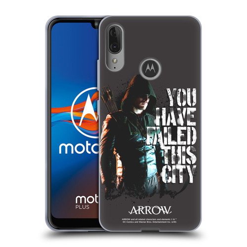 Arrow TV Series Graphics You Have Failed This City Soft Gel Case for Motorola Moto E6 Plus