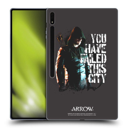 Arrow TV Series Graphics You Have Failed This City Soft Gel Case for Samsung Galaxy Tab S8 Ultra