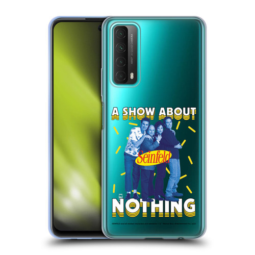 Seinfeld Graphics A Show About Nothing Soft Gel Case for Huawei P Smart (2021)