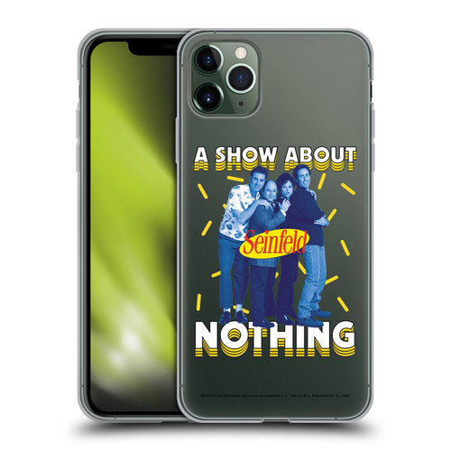 Seinfeld Graphics A Show About Nothing Soft Gel Case for Apple iPhone 11 Pro Max