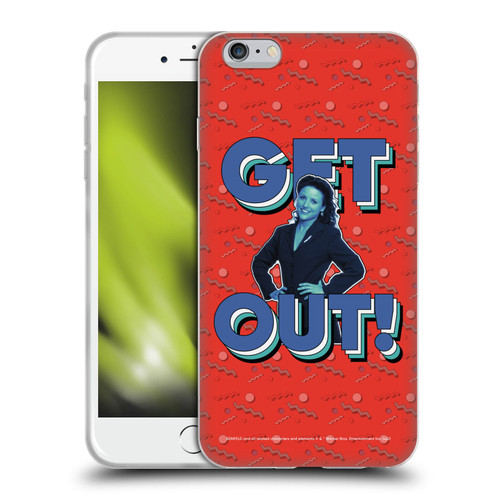 Seinfeld Graphics Get Out! Soft Gel Case for Apple iPhone 6 Plus / iPhone 6s Plus