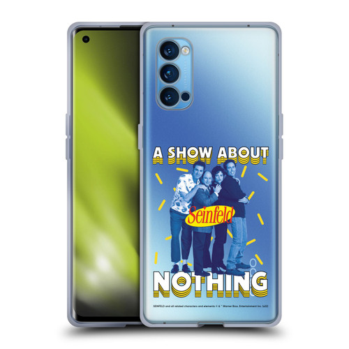 Seinfeld Graphics A Show About Nothing Soft Gel Case for OPPO Reno 4 Pro 5G