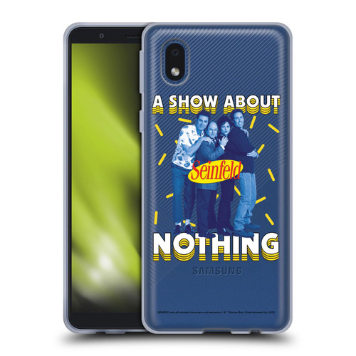 Seinfeld Graphics A Show About Nothing Soft Gel Case for Samsung Galaxy A01 Core (2020)