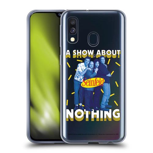 Seinfeld Graphics A Show About Nothing Soft Gel Case for Samsung Galaxy A40 (2019)