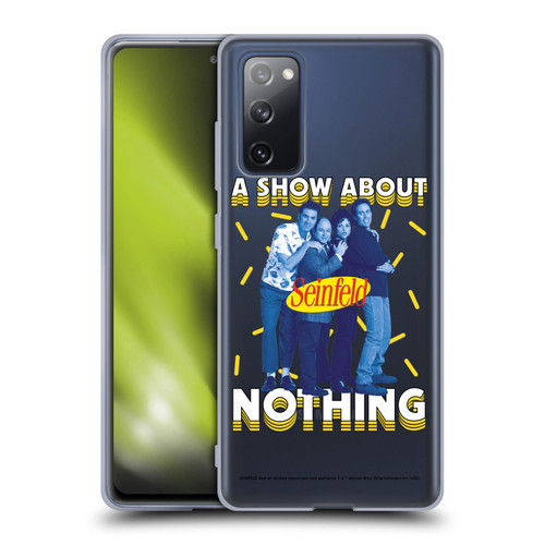 Seinfeld Graphics A Show About Nothing Soft Gel Case for Samsung Galaxy S20 FE / 5G