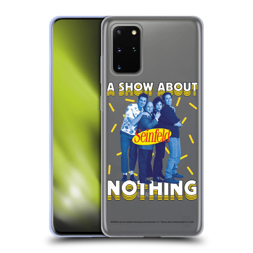 Seinfeld Graphics A Show About Nothing Soft Gel Case for Samsung Galaxy S20+ / S20+ 5G