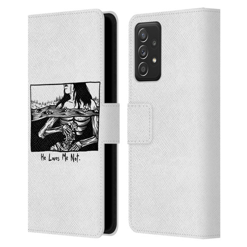 Matt Bailey Art Loves Me Not Leather Book Wallet Case Cover For Samsung Galaxy A52 / A52s / 5G (2021)