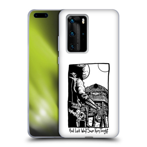 Matt Bailey Art Luck Won't Save Them Soft Gel Case for Huawei P40 Pro / P40 Pro Plus 5G