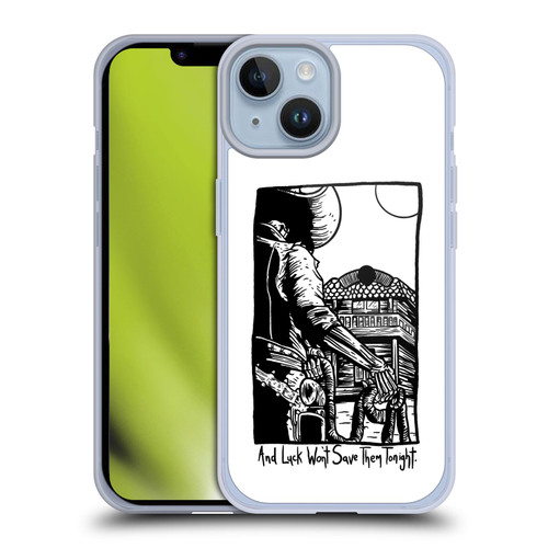 Matt Bailey Art Luck Won't Save Them Soft Gel Case for Apple iPhone 14
