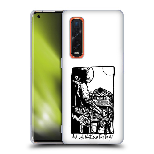 Matt Bailey Art Luck Won't Save Them Soft Gel Case for OPPO Find X2 Pro 5G