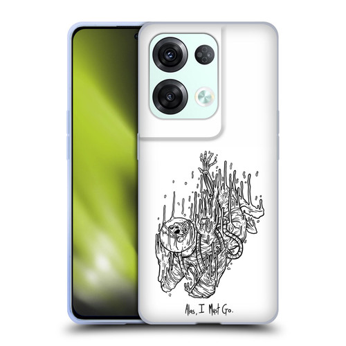 Matt Bailey Art Alas I Must Go Soft Gel Case for OPPO Reno8 Pro