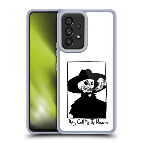 Matt Bailey Art They Call MeThe Wanderer Soft Gel Case for Samsung Galaxy A53 5G (2022)