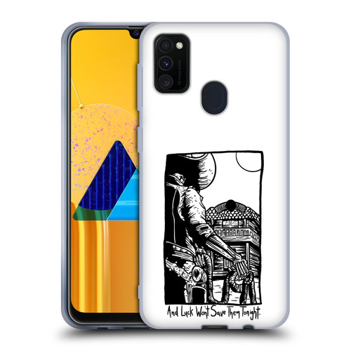 Matt Bailey Art Luck Won't Save Them Soft Gel Case for Samsung Galaxy M30s (2019)/M21 (2020)