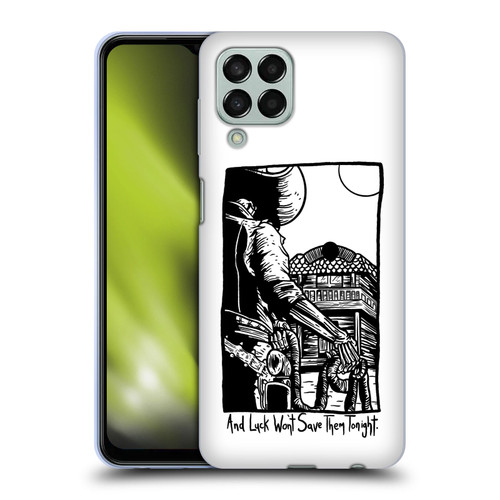 Matt Bailey Art Luck Won't Save Them Soft Gel Case for Samsung Galaxy M33 (2022)