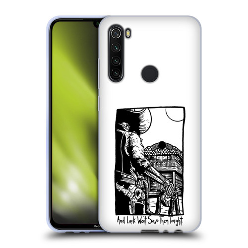 Matt Bailey Art Luck Won't Save Them Soft Gel Case for Xiaomi Redmi Note 8T