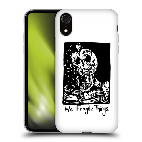 Matt Bailey Skull We Fragile Things Soft Gel Case for Apple iPhone XR
