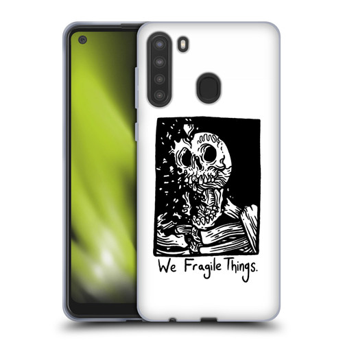 Matt Bailey Skull We Fragile Things Soft Gel Case for Samsung Galaxy A21 (2020)
