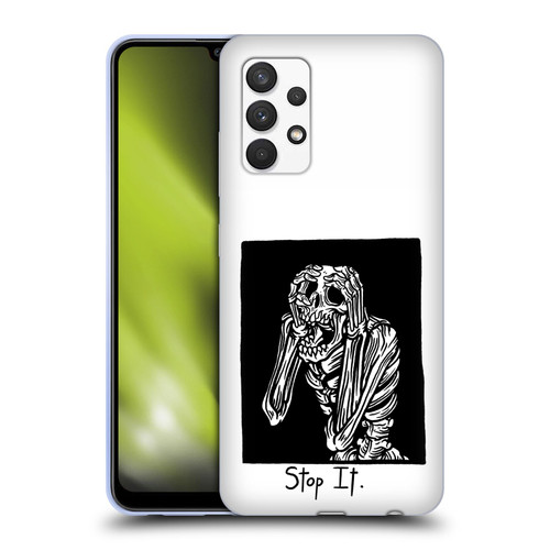 Matt Bailey Skull Stop It Soft Gel Case for Samsung Galaxy A32 (2021)