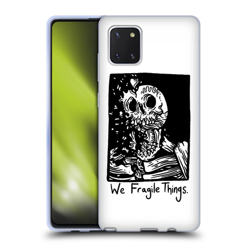 Matt Bailey Skull We Fragile Things Soft Gel Case for Samsung Galaxy Note10 Lite