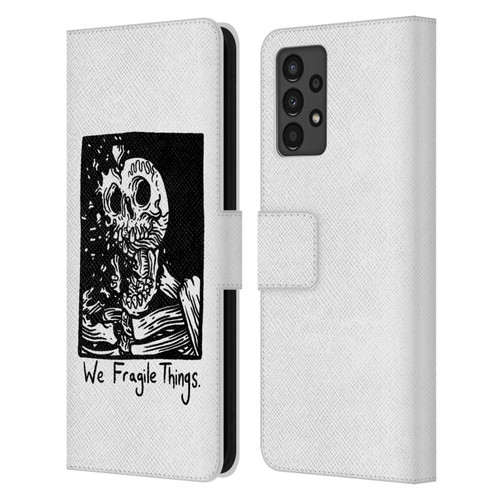 Matt Bailey Skull We Fragile Things Leather Book Wallet Case Cover For Samsung Galaxy A13 (2022)