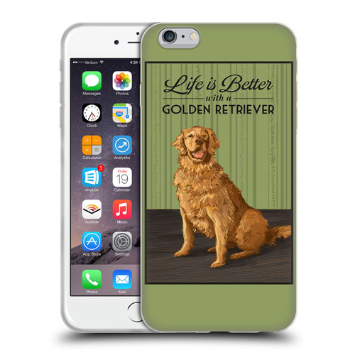 Lantern Press Dog Collection Life Is Better With A Golden Retriever Soft Gel Case for Apple iPhone 6 Plus / iPhone 6s Plus