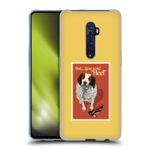 Lantern Press Dog Collection But You Said Soft Gel Case for OPPO Reno 2