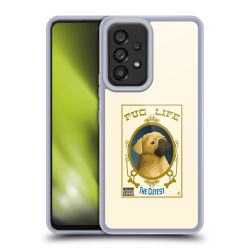 Lantern Press Dog Collection Pug Life Soft Gel Case for Samsung Galaxy A53 5G (2022)