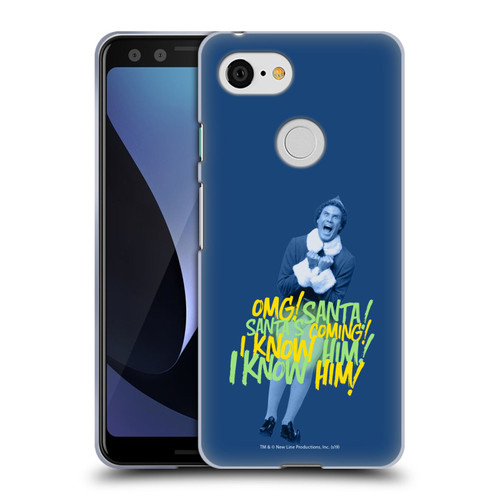 Elf Movie Graphics 2 Santa I Know Him Soft Gel Case for Google Pixel 3