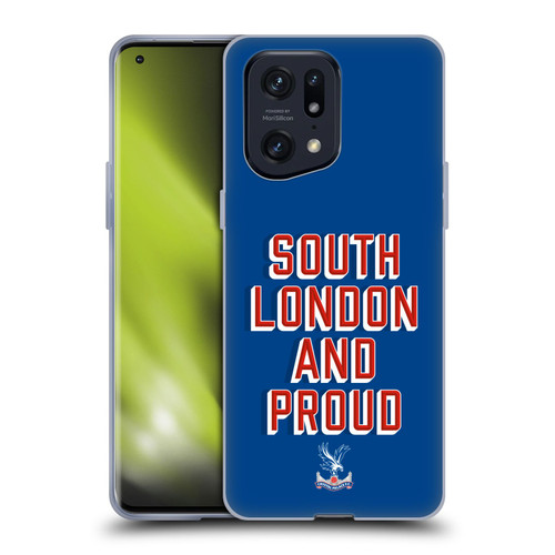 Crystal Palace FC Crest South London And Proud Soft Gel Case for OPPO Find X5 Pro