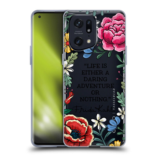 Frida Kahlo Art & Quotes Daring Adventure Soft Gel Case for OPPO Find X5 Pro