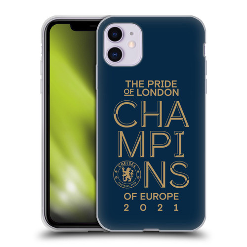 Chelsea Football Club 2021 Champions The Pride Of London Soft Gel Case for Apple iPhone 11