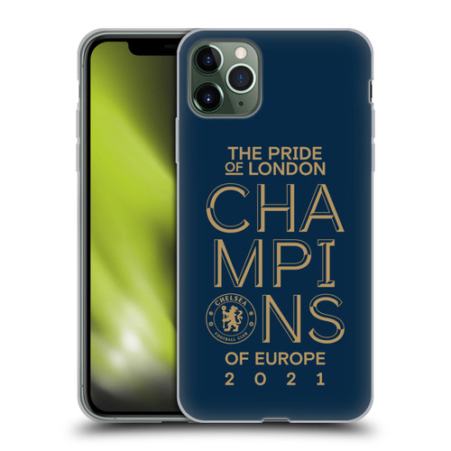 Chelsea Football Club 2021 Champions The Pride Of London Soft Gel Case for Apple iPhone 11 Pro Max