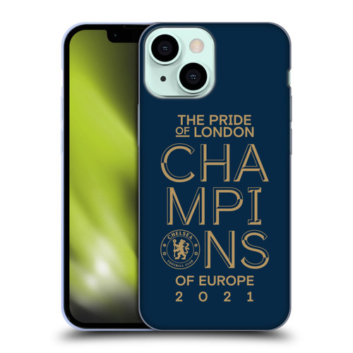 Chelsea Football Club 2021 Champions The Pride Of London Soft Gel Case for Apple iPhone 13 Mini