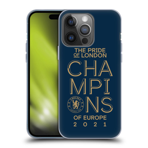 Chelsea Football Club 2021 Champions The Pride Of London Soft Gel Case for Apple iPhone 14 Pro