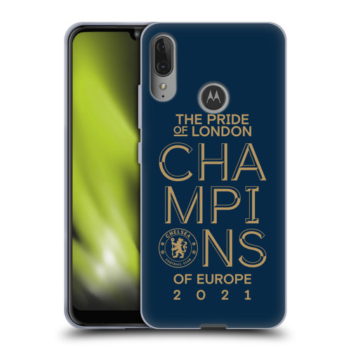 Chelsea Football Club 2021 Champions The Pride Of London Soft Gel Case for Motorola Moto E6 Plus
