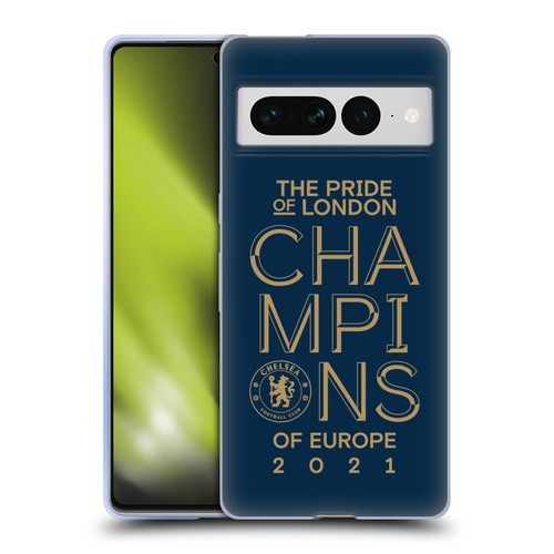 Chelsea Football Club 2021 Champions The Pride Of London Soft Gel Case for Google Pixel 7 Pro