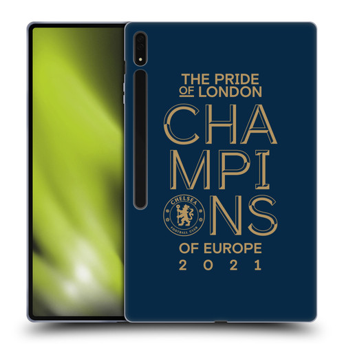 Chelsea Football Club 2021 Champions The Pride Of London Soft Gel Case for Samsung Galaxy Tab S8 Ultra