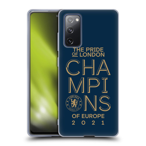 Chelsea Football Club 2021 Champions The Pride Of London Soft Gel Case for Samsung Galaxy S20 FE / 5G