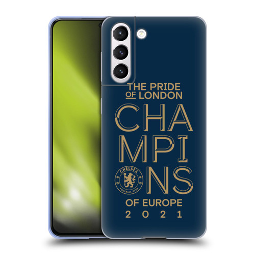 Chelsea Football Club 2021 Champions The Pride Of London Soft Gel Case for Samsung Galaxy S21 5G