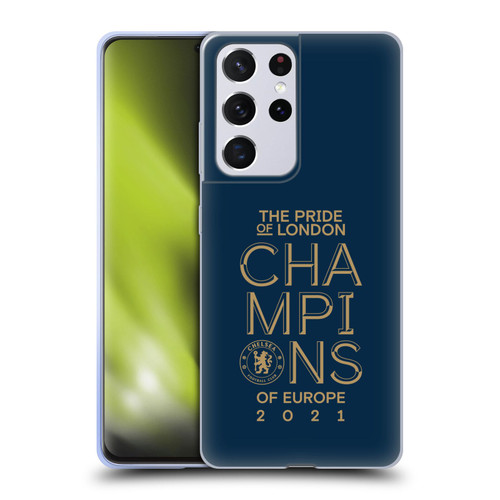 Chelsea Football Club 2021 Champions The Pride Of London Soft Gel Case for Samsung Galaxy S21 Ultra 5G