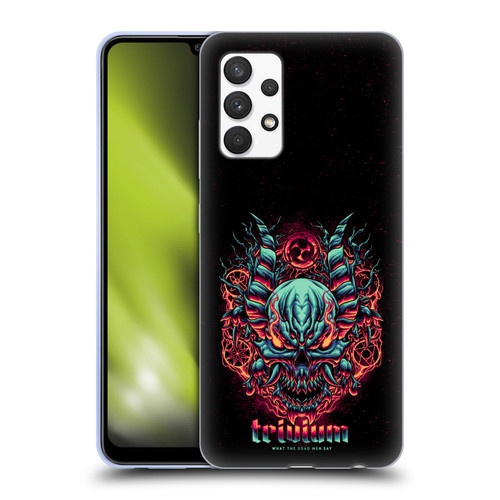 Trivium Graphics What The Dead Men Say Soft Gel Case for Samsung Galaxy A32 (2021)