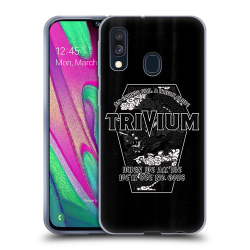 Trivium Graphics No Gods Soft Gel Case for Samsung Galaxy A40 (2019)