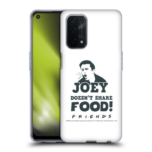 Friends TV Show Quotes Joey Food Soft Gel Case for OPPO A54 5G