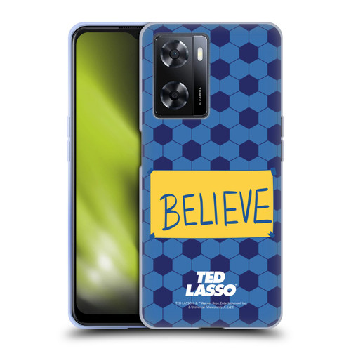 Ted Lasso Season 1 Graphics Believe Soft Gel Case for OPPO A57s
