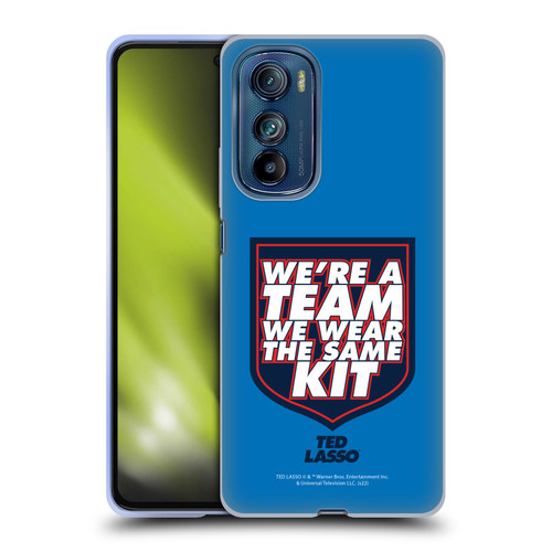 Ted Lasso Season 2 Graphics We're A Team Soft Gel Case for Motorola Edge 30