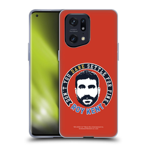 Ted Lasso Season 2 Graphics Roy Kent Soft Gel Case for OPPO Find X5 Pro