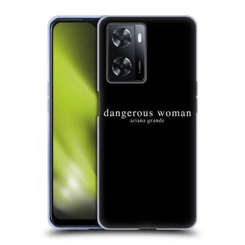 Ariana Grande Dangerous Woman Text Soft Gel Case for OPPO A57s