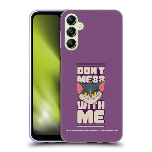 Tom and Jerry Typography Art Don't Mess With Me Soft Gel Case for Samsung Galaxy A14 5G
