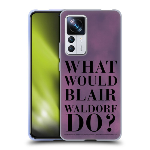 Gossip Girl Graphics What Would Blair Soft Gel Case for Xiaomi 12T Pro